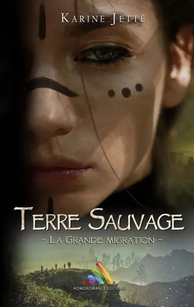 Terre Sauvage – Tome 2