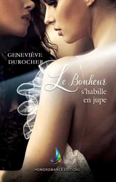 Le bonheur s'habille en jupe