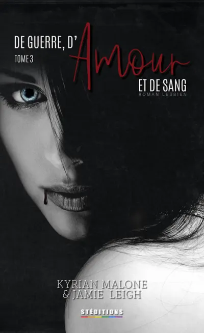 De guerre, d'Amour et de Sang - Tome 3