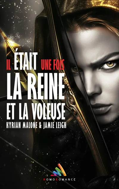 Il était une fois, la Reine et la Voleuse - Tome 2