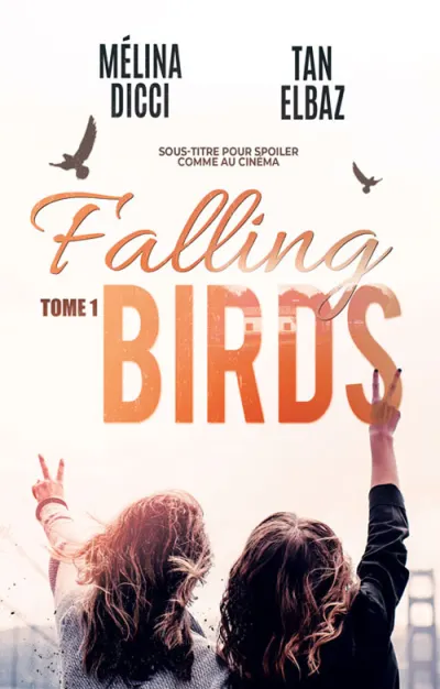 Falling Birds (tome 1)