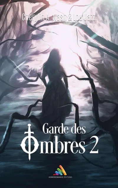 Garde des ombres - tome 2