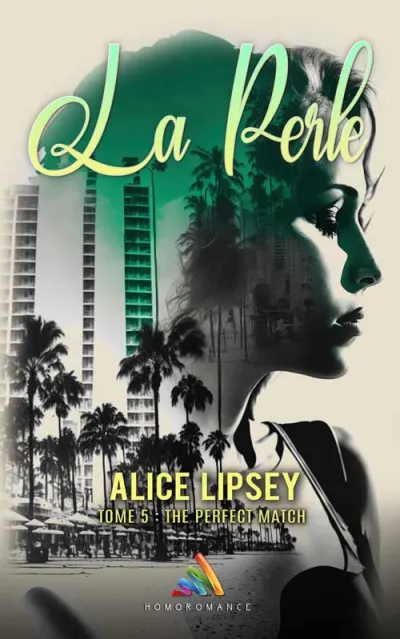 La Perle - Tome 5 : The Perfect Match
