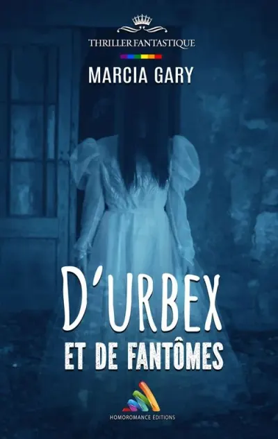 D'urbex et de fantômes