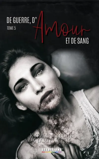 De guerre, d'Amour et de Sang - tome 5