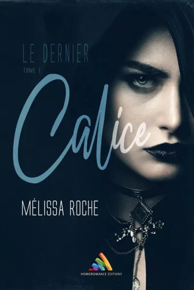 Le Dernier Calice T1