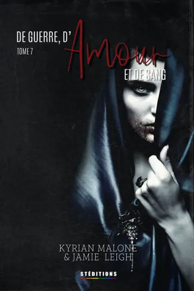 De guerre, d'Amour et de Sang - tome 7