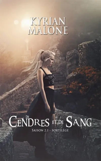 De Cendres et de Sang - Saison 2.1 Intégrale