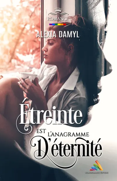 Etreinte est l'anagramme d'éternité