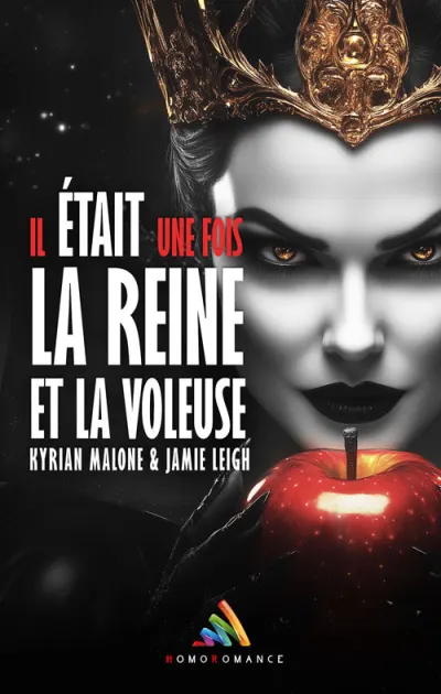Il était une fois, la Reine et la Voleuse - Tome 1