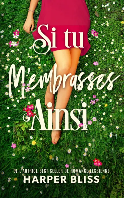 Si tu m'embrasses ainsi