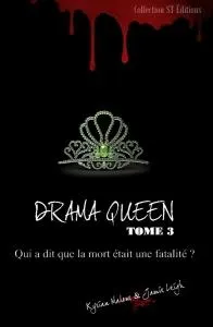 Drama Queen - TOME 3 - Édition de Luxe