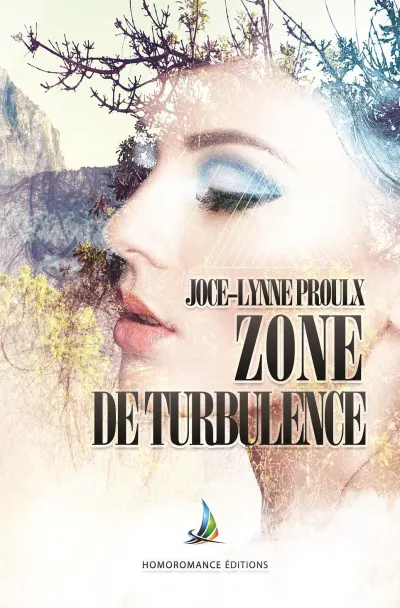 Zone de turbulence - Joce-Lynne Proulx