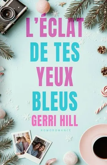 L'éclat de tes yeux bleus