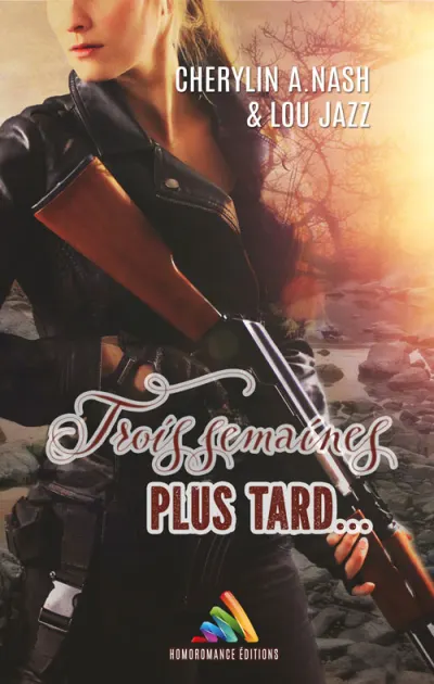 Trois semaines plus tard