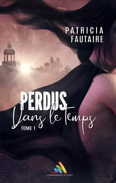 Perdus dans le temps - tome 1