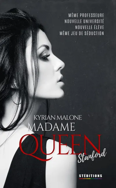 Madame Queen Stanford, tome 1