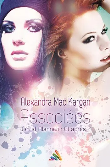Associées Jen et Alannah : Et après ?