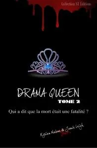 Drama Queen - TOME 2 - Édition de Luxe