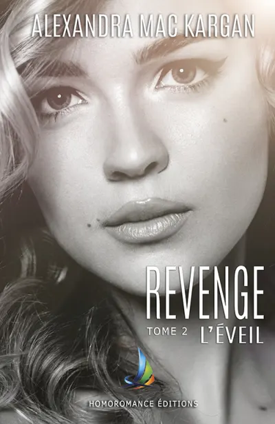 Revenge - Tome 2 : L'éveil