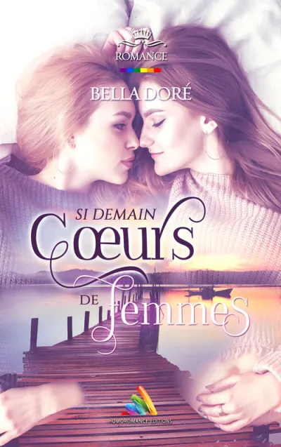 Cœurs de femmes : Si demain