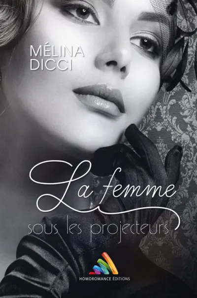 La femme sous les projecteurs (Dans l'ombre d'Emma, tome 2)