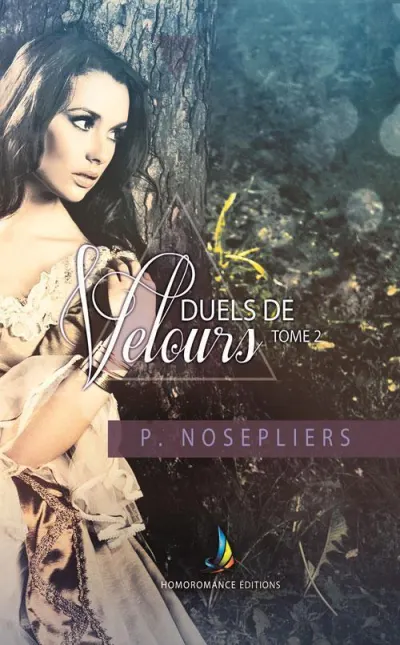 Duels de velours - tome 2
