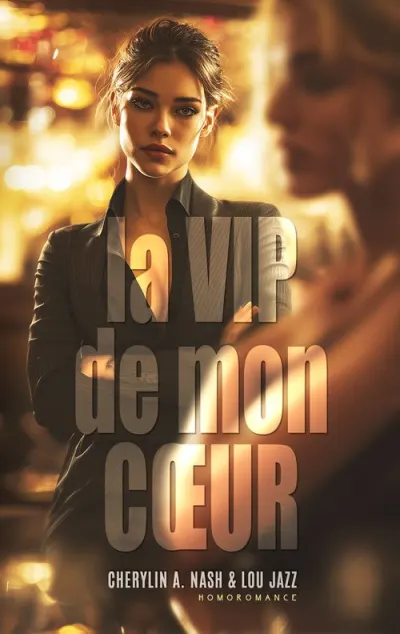 La VIP de mon cœur
