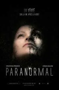 Paranormal - La vérité sur la vie après la mort