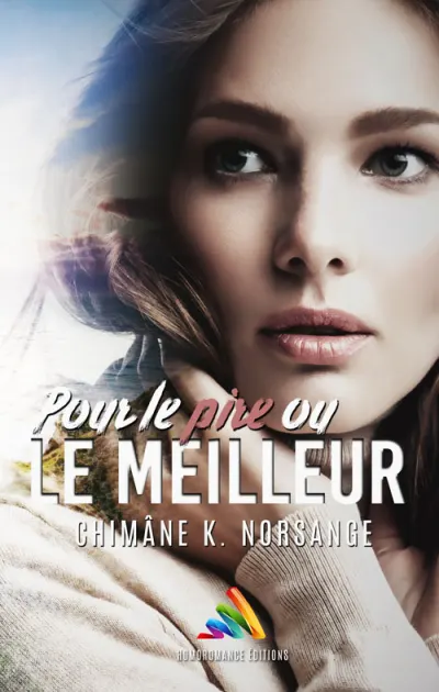 Pour le pire ou le meilleur